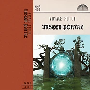 Voyage Futur - Unseen Portal