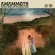 Amammoth - Distant Skies And The Ocean Flies Blue Galaxy Vinyl Edition