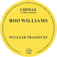 Boo Williams - Nuclear Transit EP