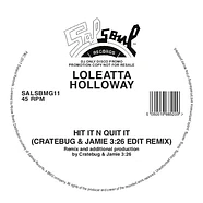 Loleatta Holloway - Hit It N Quit It (Jamie 3:26 & Cratebug Edit) 2025 Repress