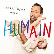 Christophe Mali - Humain