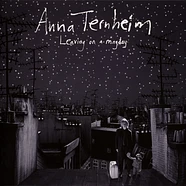 Anna Ternheim - Leaving On A Mayday