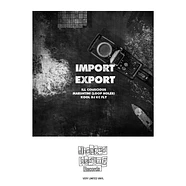 Ill Conscious, Marshtini, Kool DJ K.C.Fly - Import Export