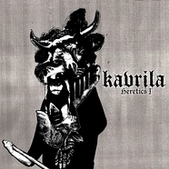 Kavrila - Heretics I