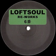 Unknown Artist - Loftsoul Re-Works 6