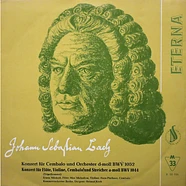 Johann Sebastian Bach, Erwin Milzkott, Max Michailow, Hans Pischner, Kammerorchester Berlin, Helmut Koch - Konzert Für Cembalo Und Orchester D-moll BWV 1052 / Konzert Für Flöte, Violine, Cembalo Und Streicher A-moll BWV 1044 (Tripelkonzert)