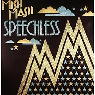 Mish Mash - Speechless