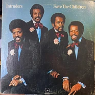 The Intruders - Save The Children