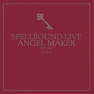 Angel-Maker - Spellbound Live Vol. 3: Angel-Maker