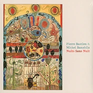 Pierre Bastien & Michel Banabila - Nuits Sans Nuit