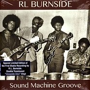 R. L. Burnside - Sound Machine Groove