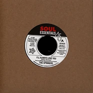 The Spinners - I'll Always Love You / What More Could A Boy Ask For
