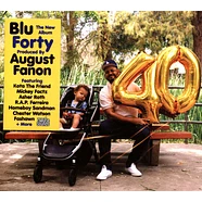 Blu & August Fanon - Forty