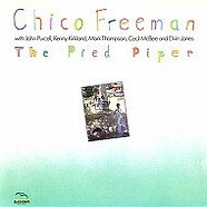 Chico Freeman - The Pied Piper