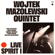 Wojtek Quintet Mazolewski - Live Spirit I
