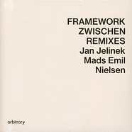 Jan Jelinek, Mads Emil Nielsen - Framework / Zwischen Remixes