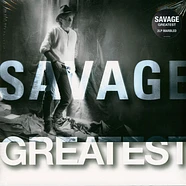 Savage - Greatest