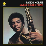 Ramon Morris - Sweet Sister Funk