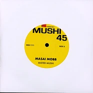 Mister Mushi - Masai Mobb