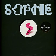 Sophie - Ooh / Get Higher