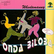Whodamanny - Onda Biloba
