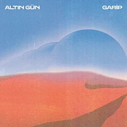 Altin Gün - Garip