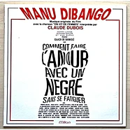 Manu Dibango - Comment Faire L'Amour Avec Un Nègre Sans Se Fatiguer