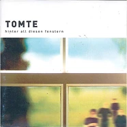 Tomte - Hinter All Diesen Fenstern