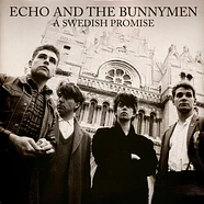 Echo & The Bunnymen - A Swedish Pomise