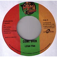 Lutan Fyah / Kris Kelli - Come Over / Sunshine