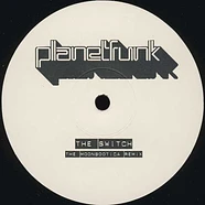 Planet Funk - The Switch (The Moonbootica Remix)
