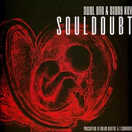 Awol One & Daddy Kev - Souldoubt