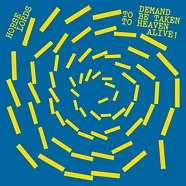 Horse Lords - Demand To Be Taken To Heaven Alive! Black Vinyl Edition