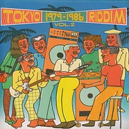 V.A. - Tokyo Riddim Volume 2 1979-1986