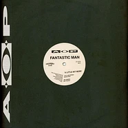 Fantastic Man - A Little Bit More