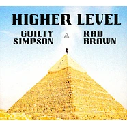 Guilty Simpson & Rad Brown - Higher Level