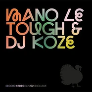 Mano Le Tough & DJ Koze - Record Store Day 2021 Exclusive