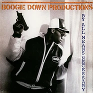 Boogie Down Productions - By All Means Necessary