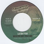 Lutan Fyah / Djanta - Modern Day Traitors / Steppin’ In