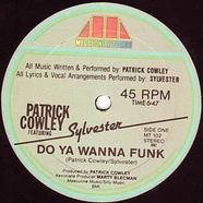 Patrick Cowley Featuring Sylvester - Do Ya Wanna Funk