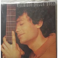 Maurizio Della Rosa - Maurizio Della Rosa