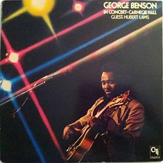 George Benson Guest Hubert Laws - In Concert - Carnegie Hall