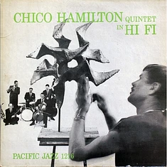 The Chico Hamilton Quintet - Chico Hamilton Quintet In Hi-Fi