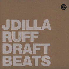 J Dilla - Ruff Draft Beats / Instrumentals Full Color Sleeve Edition