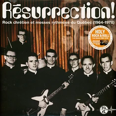 V.A. - Résurrection! Rock Chrétien Et Messes Rythmées Du Québec 1964-1978