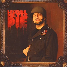 R.A. The Rugged Man - Legends Never Die