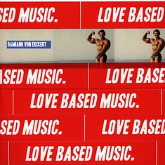 Damiano Von Erckert - LOVE BASED MUSIC.