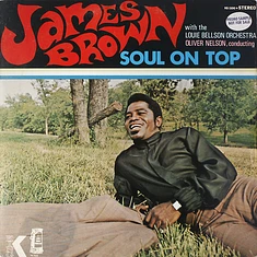 James Brown With The Louie Bellson Orchestra, Oliver Nelson - Soul On Top