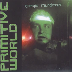 Giorgio Murderer - Primitive World