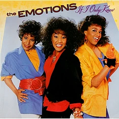 The Emotions - If I Only Knew